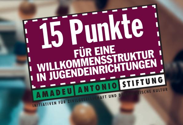 15 Punkte für eine Willkommensstruktur in Jugendeinrichtungen