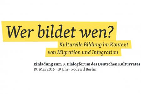 Einladung zum 8. Dialogforum des Deutschen Kulturrates