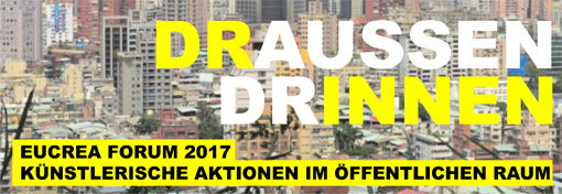 EUCREA FORUM 2017 – INKLUSION UND KÜNSTLERISCHE AKTIONEN IM ÖFFENTLICHEN RAUM