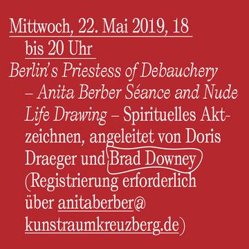 Berlin’s Priestess of Debauchery
– Anita Berber Séance and Nude Life Drawing