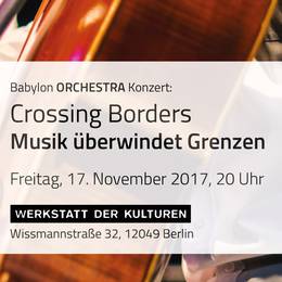 Crossing Borders – Musik überwindet Grenzen“