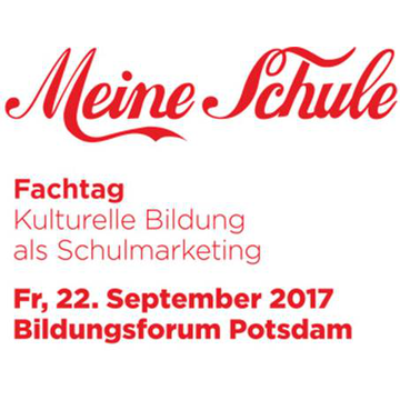 Fachtag: kulturelle Bildung als Schulmarketing