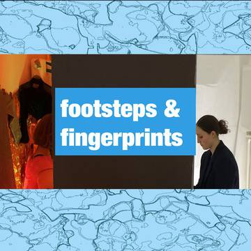 footsteps and fingerprints - SPACES