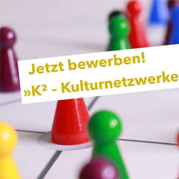 »K² – Kulturnetzwerke in Kommunen und Regionen