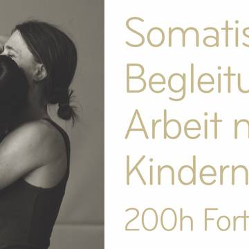 Probetag Fortbildung für die somatische Begleitung & Arbeit mit Kinder