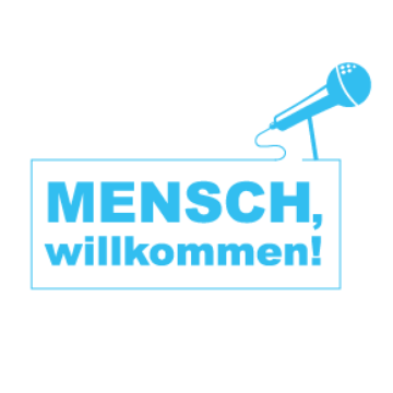 Mensch, willkommen!