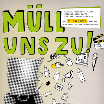 Müll uns zu!